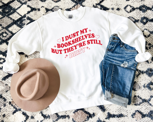 Dirty Bookshelves Sweatshirt