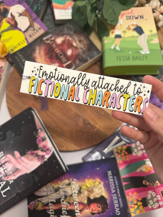 Emotionally Attached to Fictional Characters Acrylic Bookmark